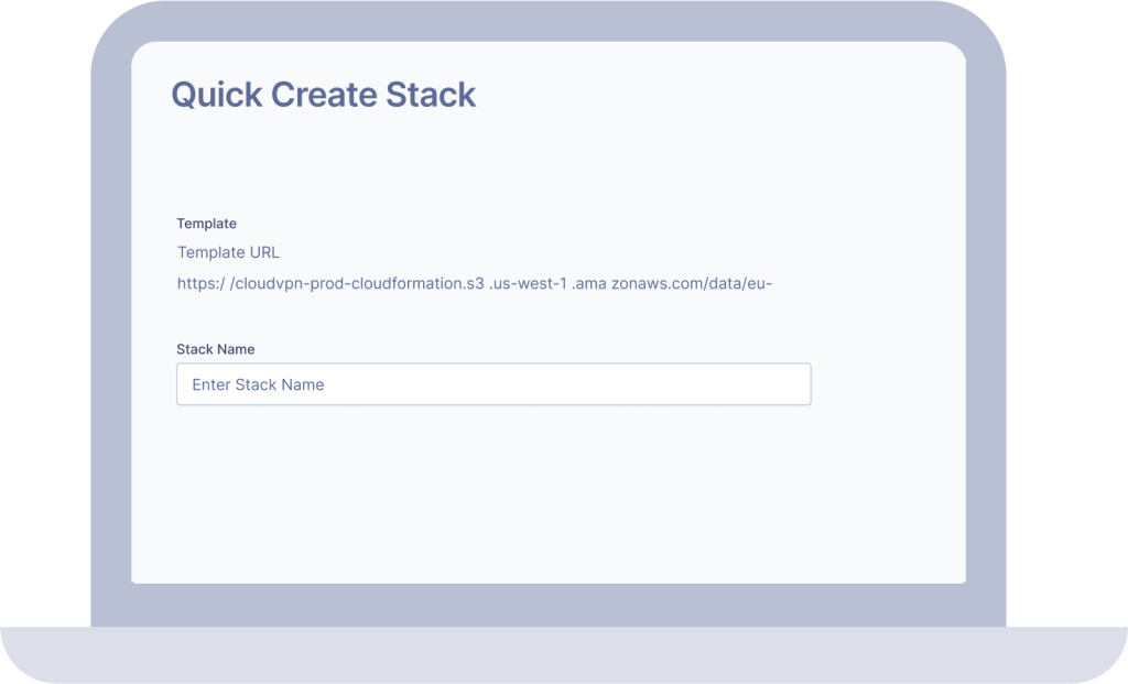 Screenshot of CloudConnexa Administration Portal displaying the quick create stack screen
